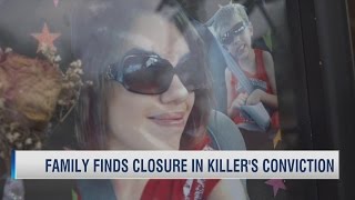 Family Finds Closure in Killer's Conviction