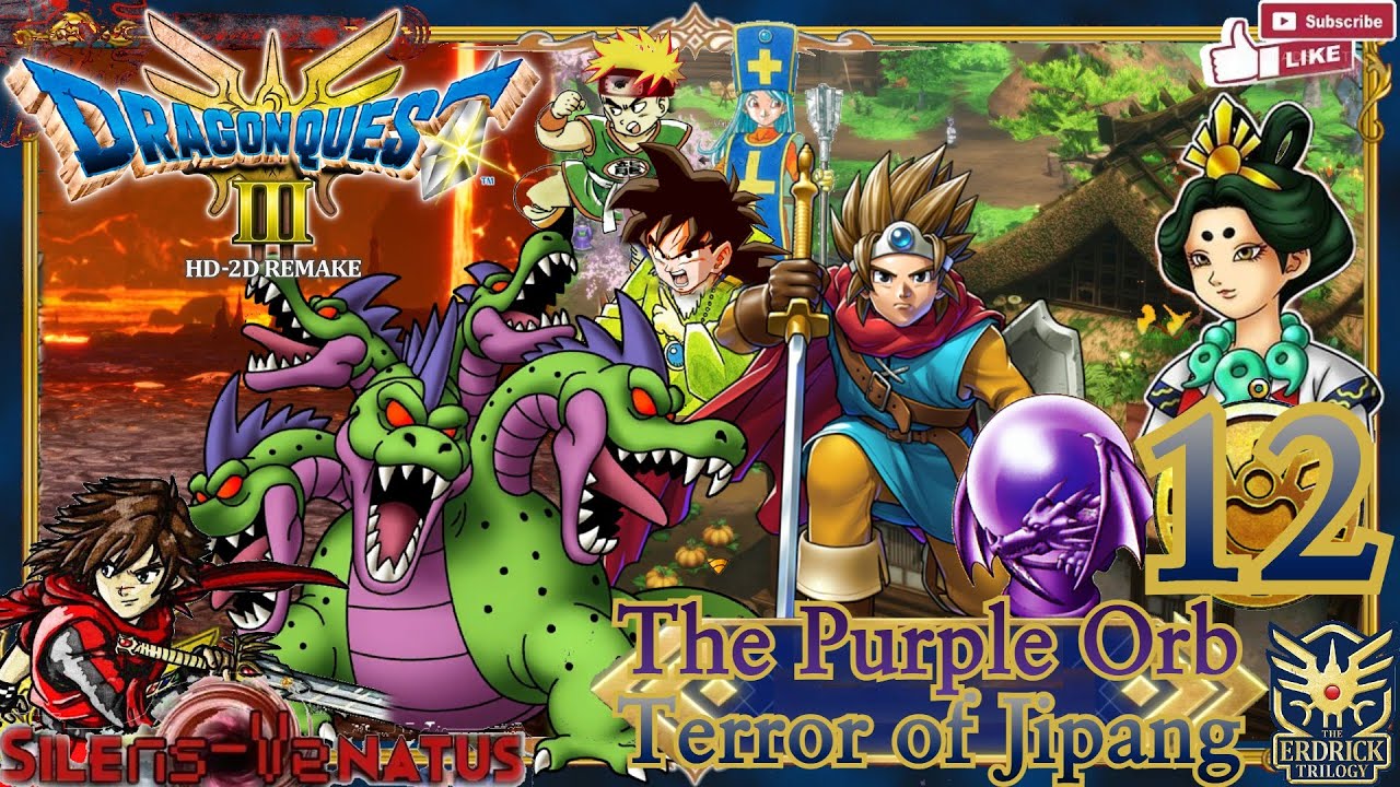 Chapter 12: The Purple Orb - Terror of Jipang [DRAGON QUEST III HD