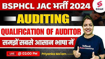BSPHCL VACANCY 2024 | BSPHCL Qualification of Auditor | COMMERCE BY PRIYANKA