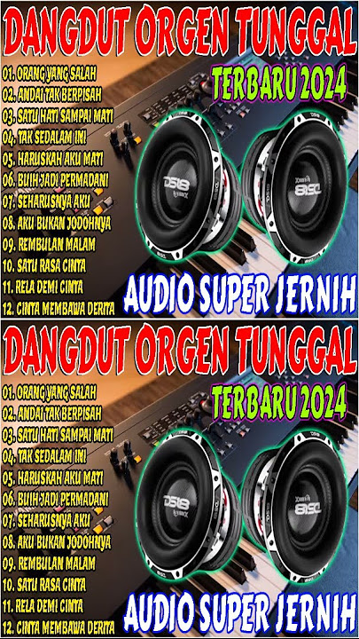 DANGDUT ORGEN TUNGGAL VIRAL 2024 - ORANG YANG SALAH - AUDIO JERNIH COVER ( BE Timur )