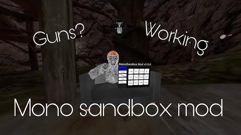 Mono sandbox mod in Gorilla Tag