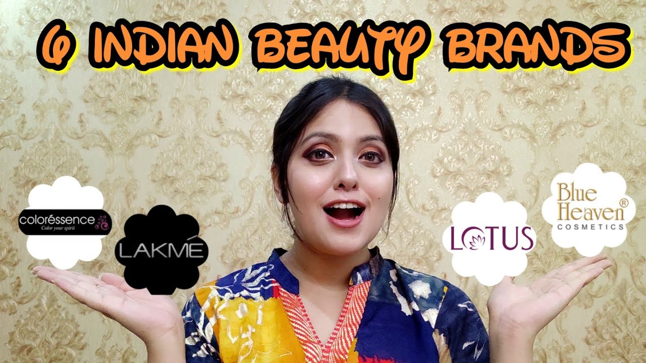 6 Authentic Indian Beauty Brands Made in 🇮🇳 YouTube