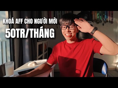 Khóa học AFFILIATES dành cho người mới ~