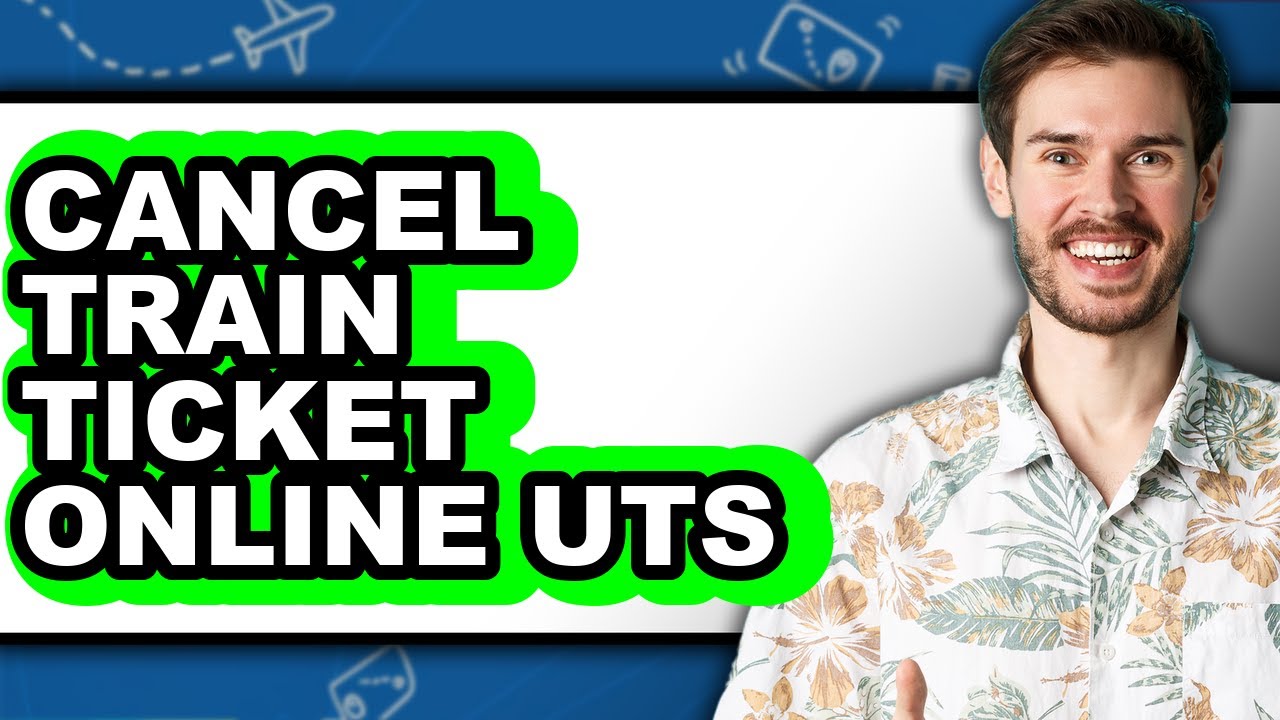 How to Cancel Train Ticket Online Uts (updated)