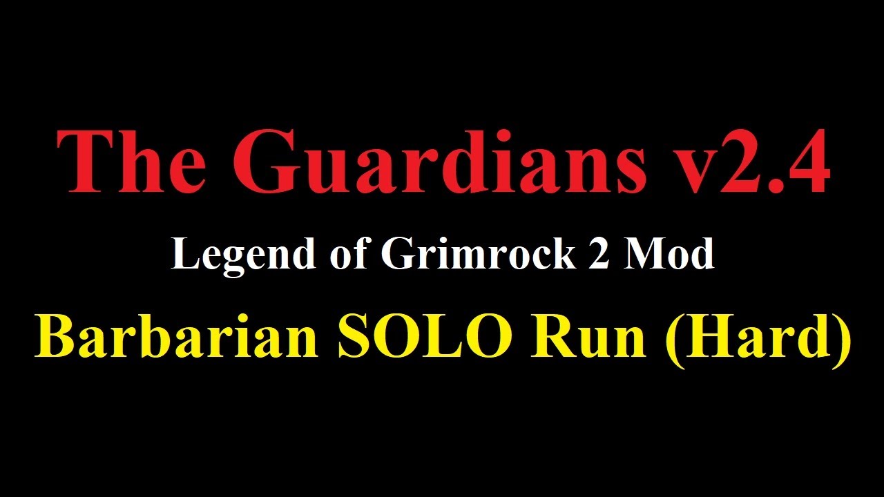 01 The Guardians v2.4 SOLO Run Hard MrEmilio