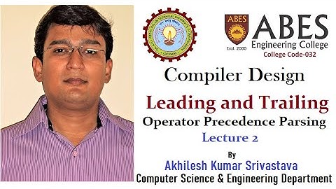 Leading and Trailing for Operator Precedence Parsing: Lecture 2