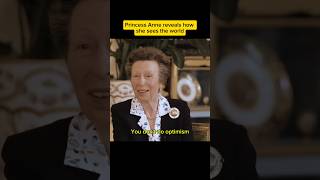 Princess Anne reveals how she sees the world