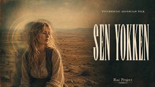 Sen Yokken Original Psychedelic Anatolian Folk Song