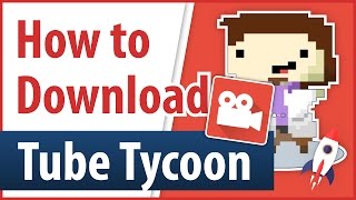 How to Download Tube Tycoon for Free on PC Windows 7/8/8.1/10 screenshot 3