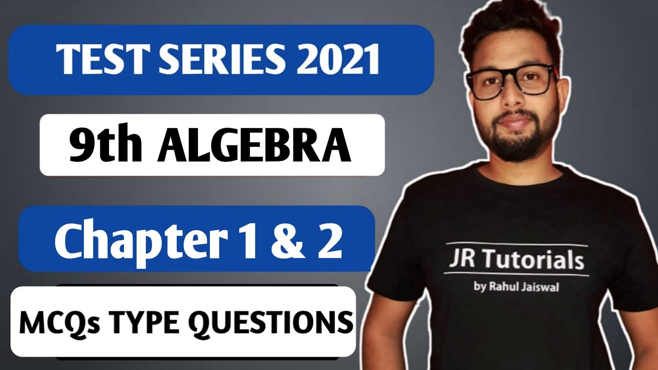 9th Algebra Test | 9th Algebra MCQ's Test | 1st Unit Test JR Tutorials ...