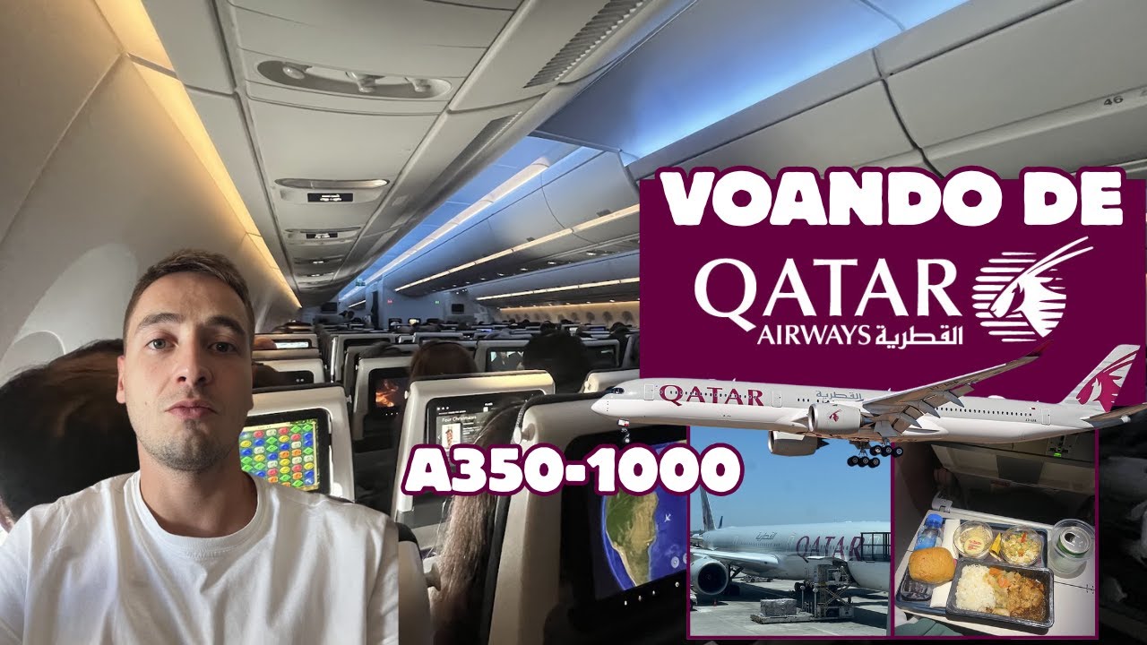 Voando no A350-1000 da Qatar Airways - Voo Direto entre Doha e São Paulo 🇶🇦🇧🇷✈️