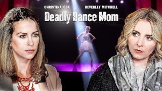 Deadly Dance Mom