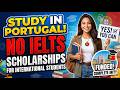 Study in Portugal Without IELTS | Fully Funded Scholarships 2026