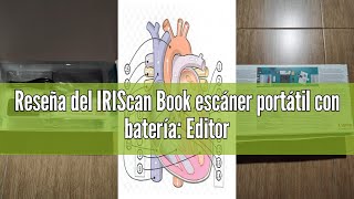 Reseña del IRIScan Book escáner portátil con batería: Editor de PDF Gratuito, escaneo a Word, PDF, X
