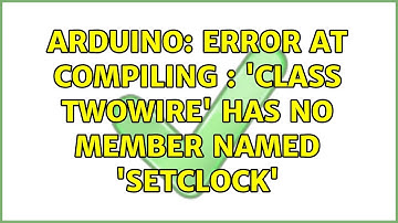Arduino: Error at compiling : 
