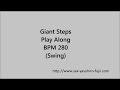 Giant Steps - Play Along - BPM280