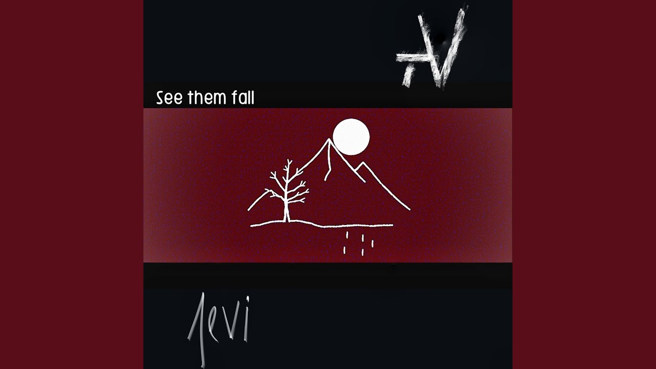 Watch See Them Fall on YouTube Watch See Them Fall on YouTube