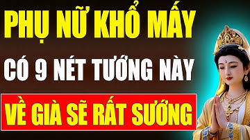 👉 Phụ Nữ Khổ Mấy, Nếu Có 9 Nét Tướng Này Về Già Sẽ Giàu Sang Hạnh Phúc