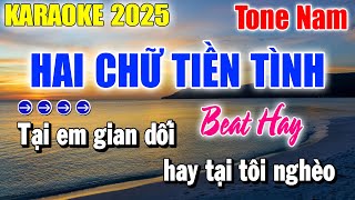 Karaoke Hai Chữ Tiền Tình Tone Nam Beat Phối Hay Karaoke Thanh Duy
