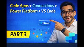Power Apps Code Apps + Connections Explained | Power Platform + VS Code Setup | Part 3 #codeapps