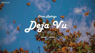 Olivia Rodrigo - deja vu  [slowed + reverb] 🎧 (TikTok Version)