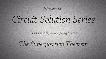 Superposition theorem, How it works? |Circuit solution Episode 7|