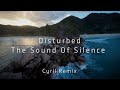 Disturbed - The Sound Of Silence (CYRIL Remix) - unofficial video