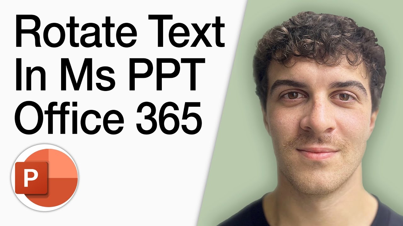 How To Rotate Text In Microsoft Powerpoint Office 365 (Full 2025 Guide)
