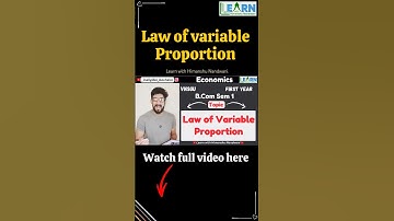 Law of Variable Proportion | Economics | Vnsgu B.Com sem 1 | Educational video #himanshunandwani