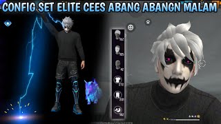 CONFIG SET ELITE CEES ABANG ABANGAN DARI DEFAULT