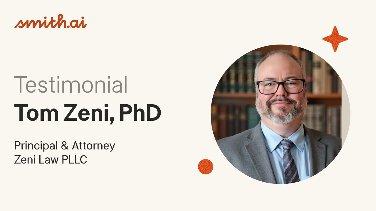 Smith.ai Client Testimonial: Tom Zeni of Zeni Law PLLC