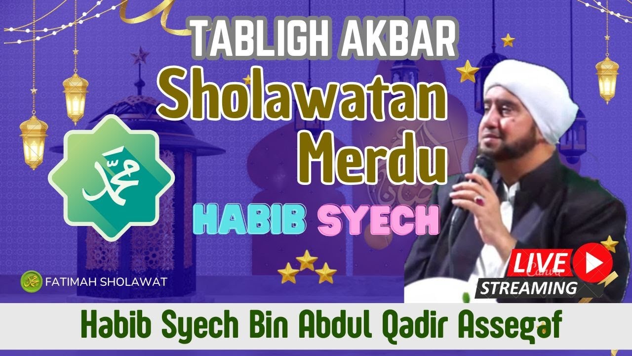 🔴TABLIGH AKBAR MARI KITA BERSHOLAWAT BERSAMA HABIB SYECH BIN ABDUL QODIR ASSEGAF MASJID AL AKBAR SBY