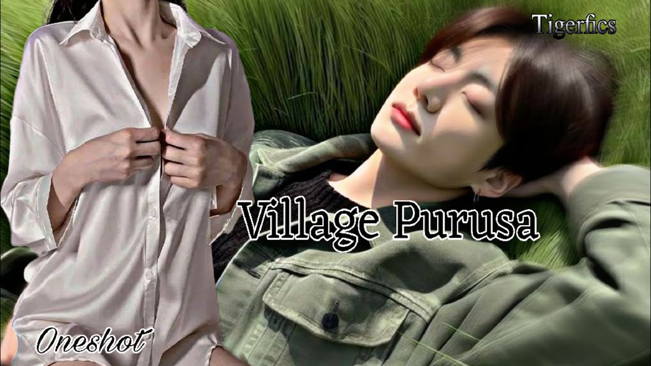 Bts Jungkook Oneshot Tamil Voice🙈💕Village Purusa🎧#tigerfics #btstamilff #btsjkfanfic #btsjkfftamil