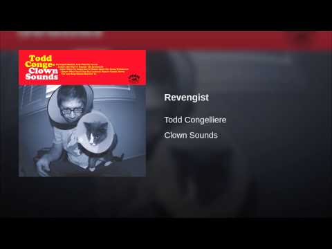 Todd Congelliere — Revengist