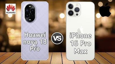 Huawei Nova 13 Pro Vs iPhone 16 Pro Max | Full comparison ⚡ Which one is Best?