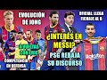 MESSI: PSG REBAJA DISCURSO | DE JONG EVOLUCIONA | COMPETENCIA DEFENSA | LLEGA FICHAJE AL B | ERIC...