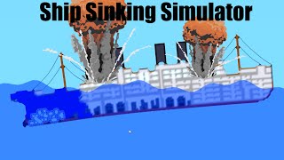 Ship Sinking Simulator