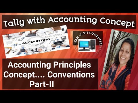 Tally with Accounting Concept : Accounting Concept..Part II..✍️