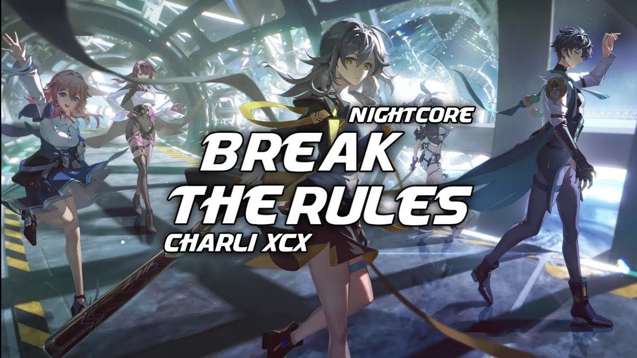 Break The Rules - Charli XCX (Lyrics) |Nightcore - YouTube