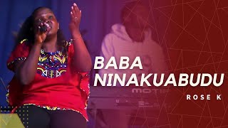 Baba Ninakuabudu - Rose Kibata [COVER]
