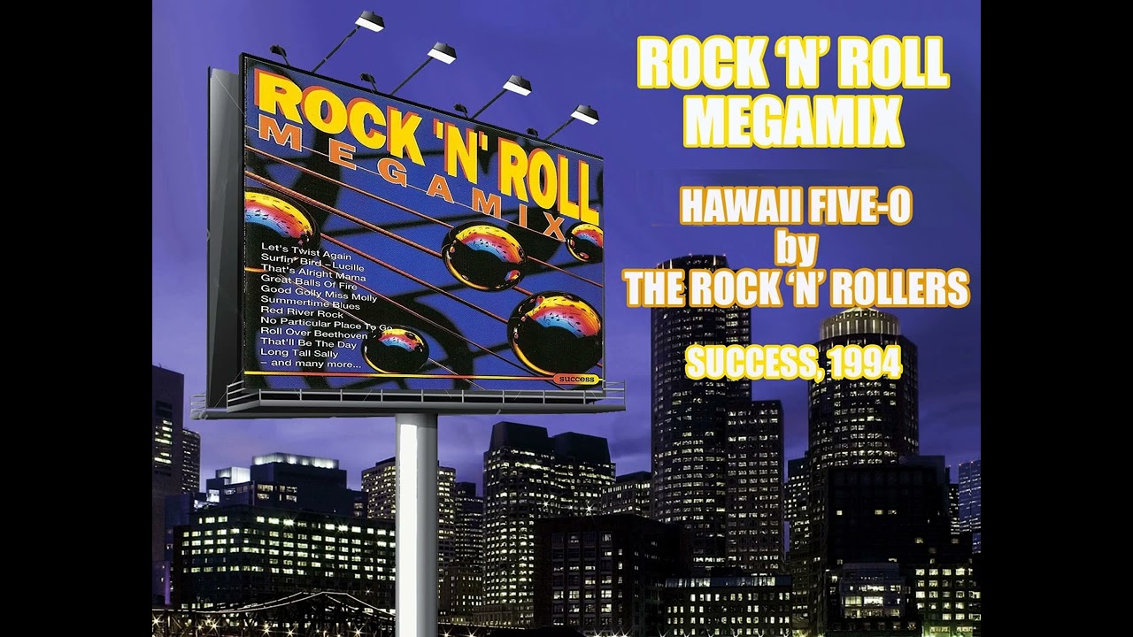 Rock 'N' Roll Megamix - Hawaii Five O - YouTube
