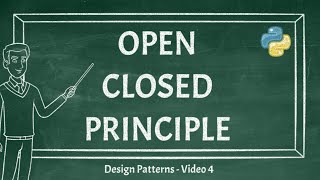 Open Closed Principle | Understanding Design Principles