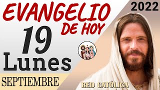 Evangelio de Hoy Lunes 19 de Septiembre de 2022 | REFLEXIÓN | Red Catolica