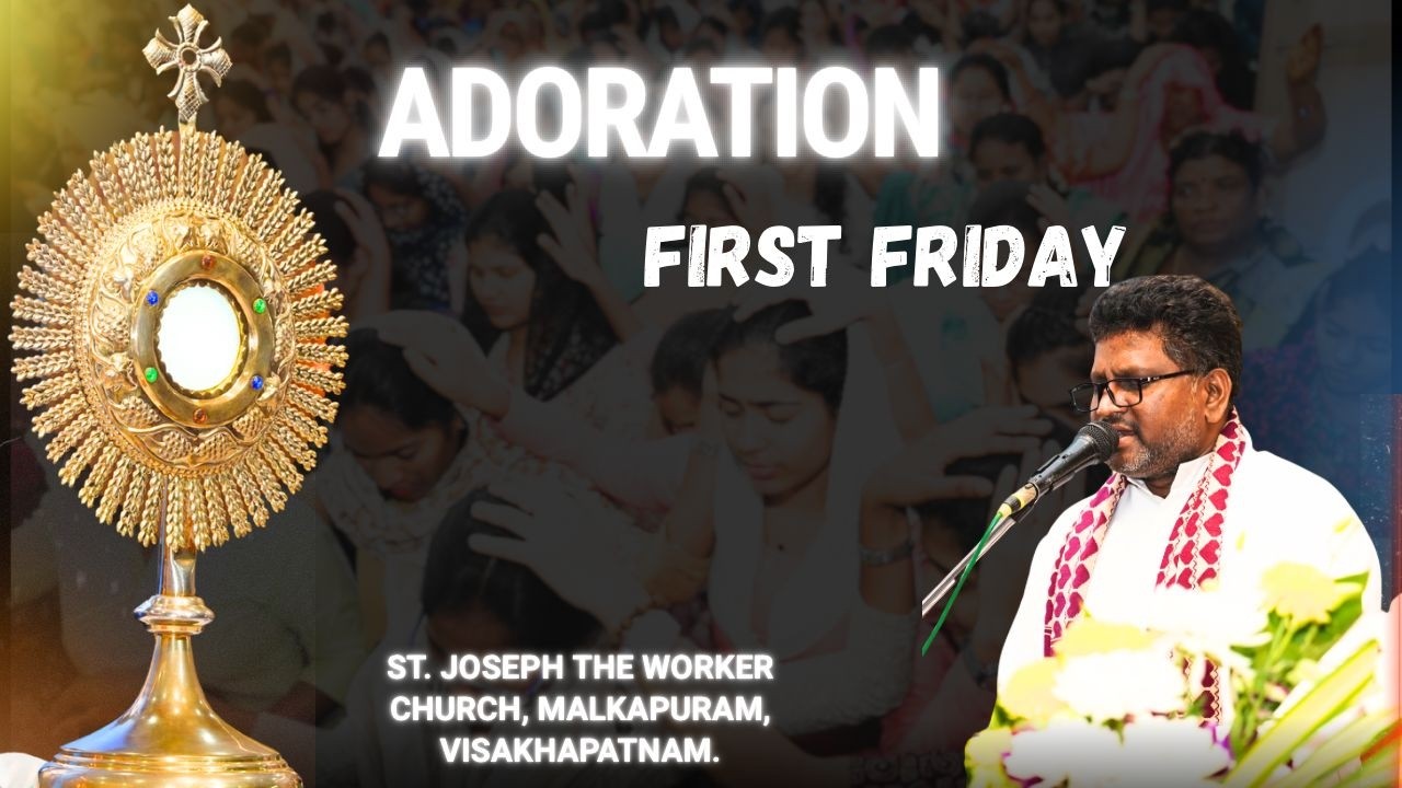 దివ్యసత్ప్రసాద ఆరాధన || పునీత కార్మిక జోజప్ప గారి దేవాలయం,మల్కాపురం విచారణ,విశాఖ అగ్రపిఠం.