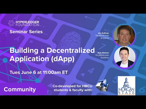 Building a Decentralized Application (dApp) - Morgan State Seminar