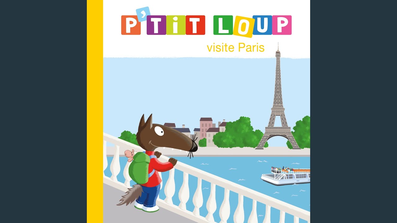 在 YouTube 上观看 P'tit Loup visite Paris - L'histoire 在 YouTube 上观看 P'tit Loup visite Paris - L'histoire