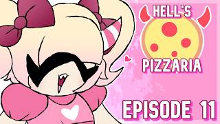 ~Hells Pizzaria~ {Episode 11}