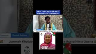 Matters arising on Mac Naza wife ; mallam Fofana