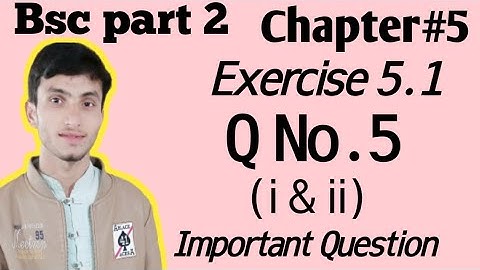 Mathematical method Chapter 5 Exercise 5.1 Q No.5(i &ii)|Determinants|Bsc math