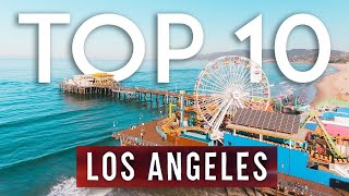 Top 10 Things to Do in Los Angeles – Your Ultimate California Travel Guide
